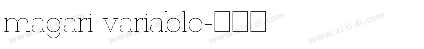 magari variable字体转换 magari variable字体转换
